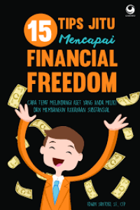 Image of 15 TIPS JITU MENCAPAI FINANCIAL FREEDOM