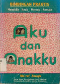 Image of AKU DAN ANAKKU