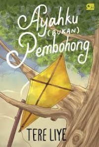 Image of Ayahku (BUKAN) Pembohong