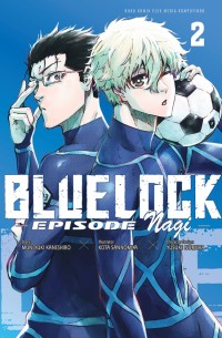 Image of BLUELOCK EPISODE NAGI 2