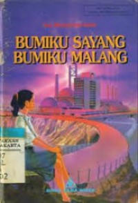 Image of BUMIKU SAYANG, BUMIKU MALANG