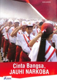 Image of CINTA BANGSA, JAUHI NARKOBA