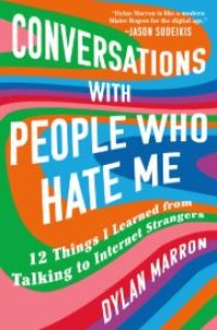 Image of CONVERSATIONS WITH PEOPLE WHO HATE ME