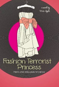 Image of FASHION TERRORIST PRINCESS