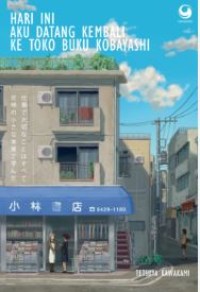Image of HARI INI AKU DATANG KEMBALI KE TOKO BUKU KOBAYASHI