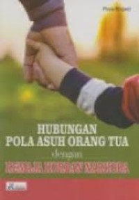 Image of HUBUNGAN POLA ASUH ORANG TUA DENGAN REMAJA KORBAN NARKOBA
