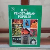 Image of ILMU PENGETAHUAN POPULER JILID 5: ILMU FISIKA BIOLOGI UMUM