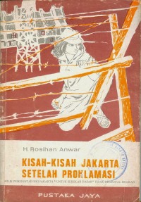 Image of KISAH-KISAH JAKARTA SETELAH PROKLAMASI