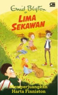 Image of LIMA SEKAWAN : MEMPERJUANGKAN HARTA FINNISTON