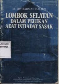 Image of LOMBOK SELATAN DALAM PELUKAN ADAT ISTIADAT SASAK