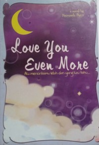 Image of LOVE YOU EVEN MORE
