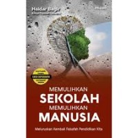 Image of Memulihkan Sekolah Memulihkan Manusia