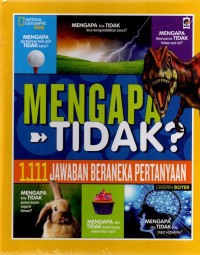 Image of MENGAPA TIDAK? 1.111 JAWABAN BERANEKA PERTANYAAN