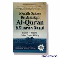 Image of MERAIH SUKSES BERDASARKAN AL-QURAN & SUNNAH RASUL