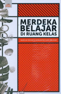 Image of MERDEKA BELAJAR DI RUANG KELAS