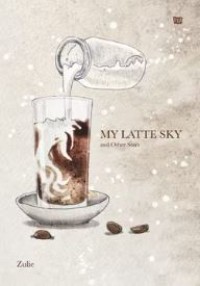 Image of MY LATTE SKY AND OTHER STARS