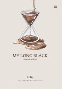 Image of MY LONG BLACK UNSENT LETTERS