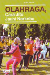 Image of OLAHRAGA, CARA JITU JAUHI NARKOBA