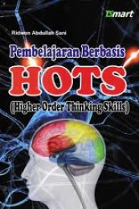 Image of PEMBELAJARAN BERBASIS HOTS (HIGHER ORDER THINGKING SKILLS)