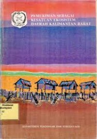 Image of PEMUKIMAN SEBAGAI KESATUAN EKOSISTEM DAERAH KALIMATAN BARAT