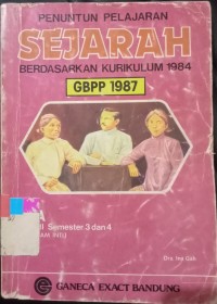 Image of PENUNTUN PELAJARAN SEJARAH BERDASARKAN KURIKULUM 1984
