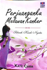 Image of PERJUANGANKU MELAWAN KANKER