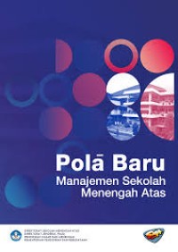 Image of POLA BARU MANAJEMEN SEKOLAH MENENGAH ATAS