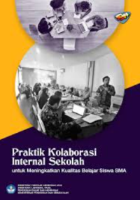 Image of PRAKTIK KOLABORASI INTERNAL SEKOLAH