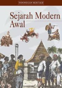 Image of SEJARAH MODERN AWAL: INDONESIAN HERITAGE JILID 3