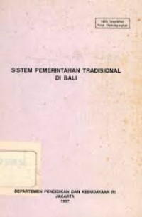 Image of SISTEM PEMERINTAHAN TRADISIONAL DI BALI