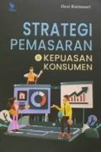 Image of Strategi Pemasaran dan Kepuasan Konsumen