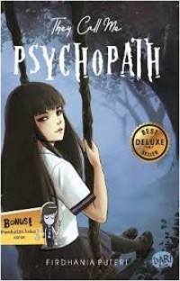 Image of THEY CALL ME PSYCHOPATH