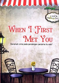 Image of WHEN I FIRST MET YOU
